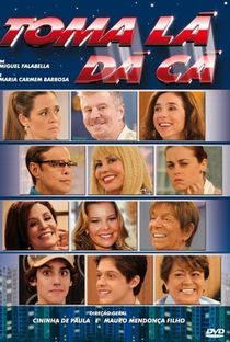 Toma Lá, Dá Cá (1ª Temporada) - Poster / Capa / Cartaz - Oficial 2