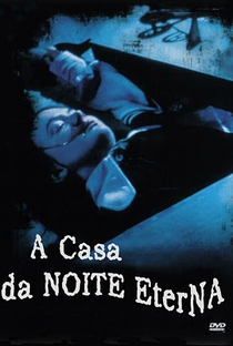 A Casa da Noite Eterna - Poster / Capa / Cartaz - Oficial 2