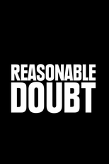 Reasonable Doubt (2022) (Reasonable Doubt (2022))