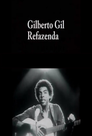 Poster 1 de Curta Gilberto Gil Refazenda (1975)