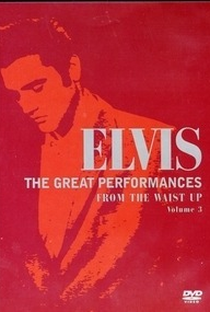 Grandes Momentos de Elvis 3 - Da cintura para cima - Poster / Capa / Cartaz - Oficial 1