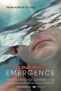 Under Our Skin 2: Emergence - Poster / Capa / Cartaz - Oficial 1
