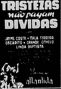 Tristezas Não Pagam Dívidas (Tristezas Não Pagam Dívidas)