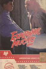 Esperáme mucho (Esperáme mucho)