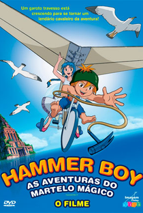 Hammer Boy - As Aventuras do Martelo Mágico - Poster / Capa / Cartaz - Oficial 1