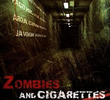Zombies and Cigarettes