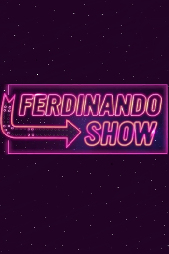 Poster de Franquia Ferdinando Show (2015)