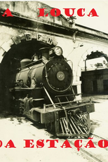 A Louca da Estação (A Louca da Estação)