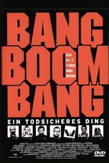 Bang Boom Bang - Ein todsicheres Ding (Bang Boom Bang - Ein todsicheres Ding)