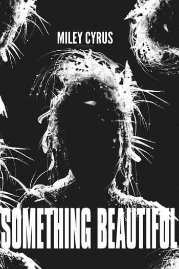  de Filme Miley Cyrus: Something Beautiful (2025)