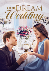 Our Dream Wedding (Our Dream Wedding)