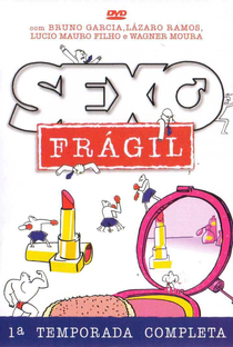 Sexo Frágil (1ª Temporada) - Poster / Capa / Cartaz - Oficial 1