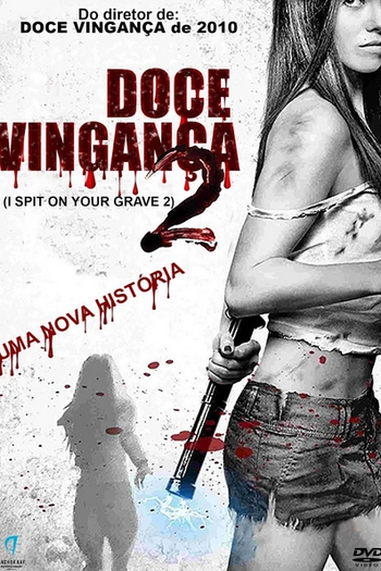  de Filme Doce Vingança 2 (2013)