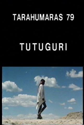 Poster 1 de Curta Tutuguri: Tarahumaras 79 (1980)