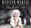 Marilyn Monroe: O Fim dos Dias