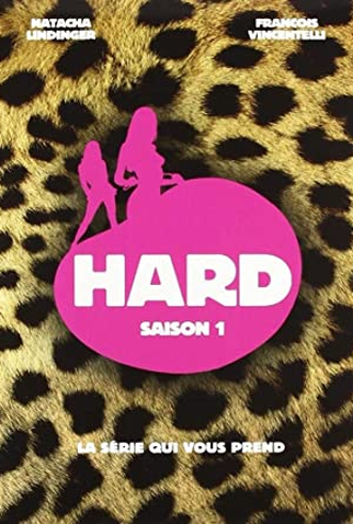 Poster 1 de Série Hard (1ª temporada) (2008)