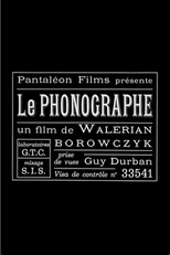 The Phonograph (Le phonographe)