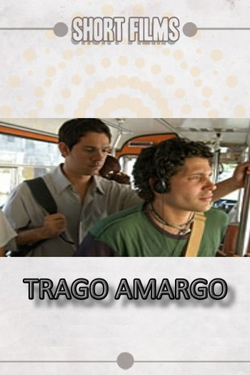 Poster de Curta Trago amargo (2004)