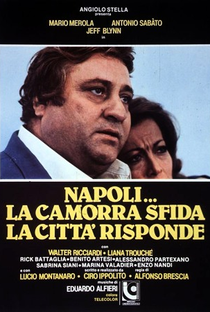 Napoli... La Camorra Sfida, La Città Risponde - Poster / Capa / Cartaz - Oficial 1