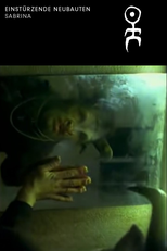 Einstürzende Neubauten: Sabrina (Einstürzende Neubauten: Sabrina)