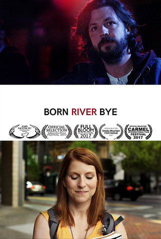 Poster 1 de Filme Born River Bye (2017)