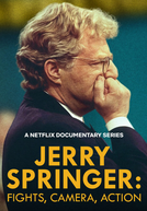 Jerry Springer: Brigas, Câmera, Ação