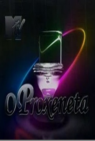 Poster 1 de Série O Proxeneta (2006)