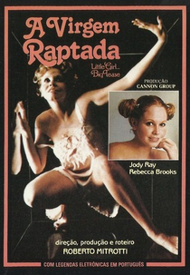 A Virgem Raptada (Little Girl... Big Tease)