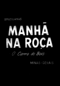 Brasilianas: Manhã na Roça - Carro de Bois (Brasilianas: Manhã na Roça - Carro de Bois)