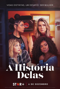 A História Delas (1ª Temporada) - Poster / Capa / Cartaz - Oficial 1