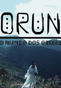 Orun - O Mundo dos Orixás (Orun - O Mundo dos Orixás)