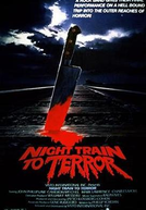 Night Train to Terror (Night Train to Terror)