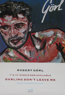 Robert Görl: Darling Don't Leave Me (Robert Goerl: Darling Don't Leave Me)