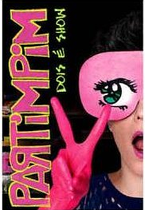 Partimpim Dois é Show (Partimpim Dois é Show)