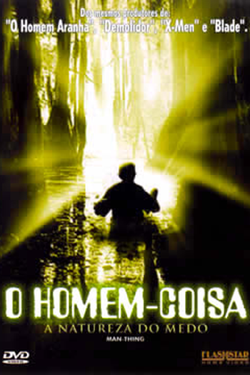  de Filme O Homem-Coisa: A Natureza do Medo (2005)
