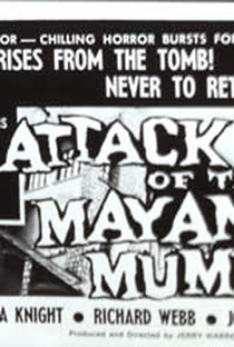 Attack of the Mayan Mummy - Poster / Capa / Cartaz - Oficial 3