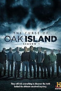 A Maldição de Oak Island (1ª Temporada) - Poster / Capa / Cartaz - Oficial 1