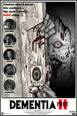 Dementia Part II (Dementia Part II)