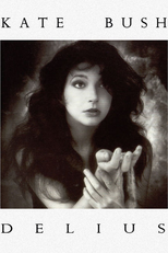Kate Bush: Delius (Kate Bush: Delius)