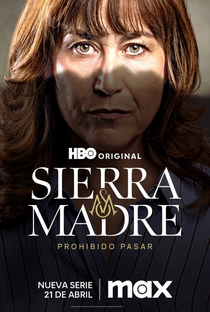 Sierra Madre: Passagem Proibida (1ª Temporada) - Poster / Capa / Cartaz - Oficial 5