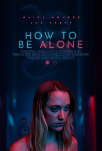 How to Be Alone - Poster / Capa / Cartaz - Oficial 1