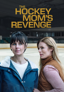 The Hockey Mom's Revenge (The Hockey Mom's Revenge)