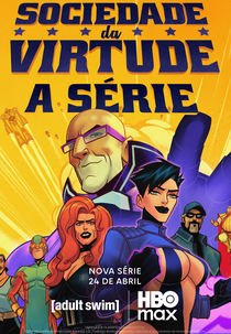 Sociedade da Virtude: A Série (1ª Temporada) (Sociedade da Virtude: A Série (1ª Temporada))