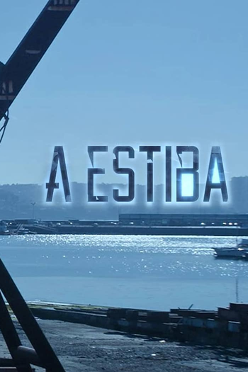 Poster de Série A Estiba (1ª Temporada) (2019)