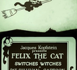 Felix the Cat: Switches Witches