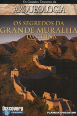 Os Grandes Tesouros da Arqueologia - Os Segredos da Grande Muralha da China (Mysteries of Asia: Secrets of the Great Wall)