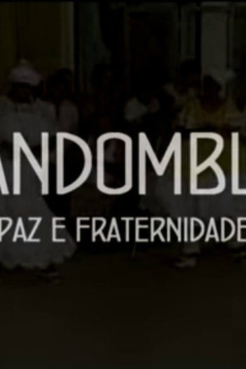Poster de Curta Candomblé: Paz e Fraternidade (2011)
