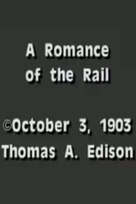 A Romance of the Rail (A Romance of the Rail)