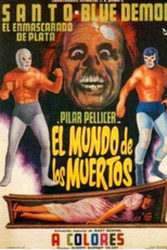 El Mundo del los Muertos (El Mundo del los Muertos)