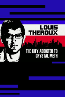 Louis Theroux na Cidade dos Viciados - Poster / Capa / Cartaz - Oficial 1